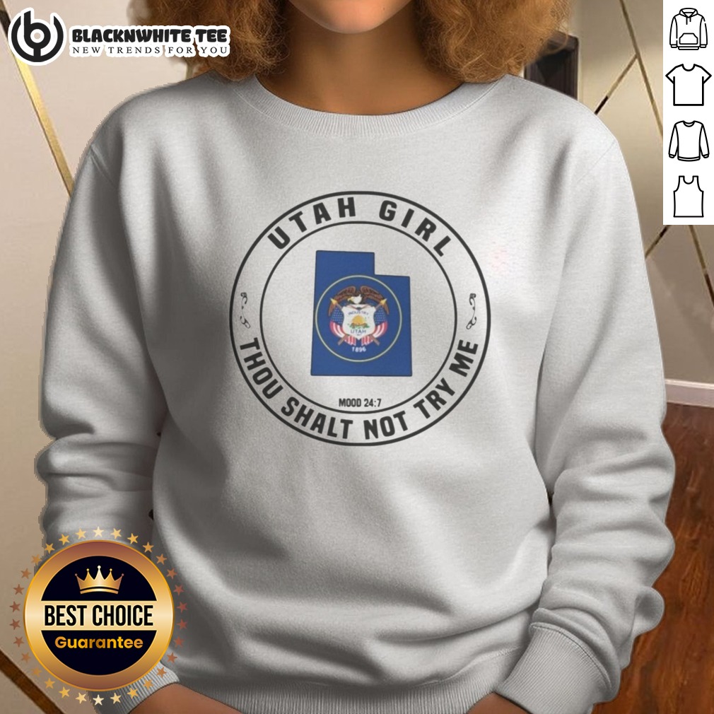 official-utah-girl-thou-shalt-not-try-me-mood-24-7-utah-state-flag-sweatshirt-sweashirt Official Utah Girl Thou Shalt Not Try Me Mood 24 7 Utah State Flag Sweatshirt showcasing vibrant Utah state flag design.