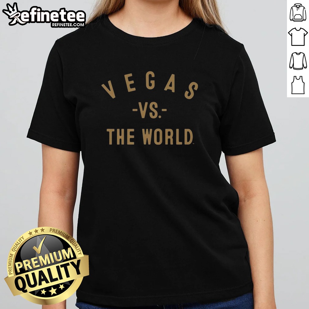 official-vegas-golden-knights-vs-the-world-nhl-girlt-shirt Official Vegas Golden Knights Vs The World NHL girlt shirt featuring vibrant team graphics