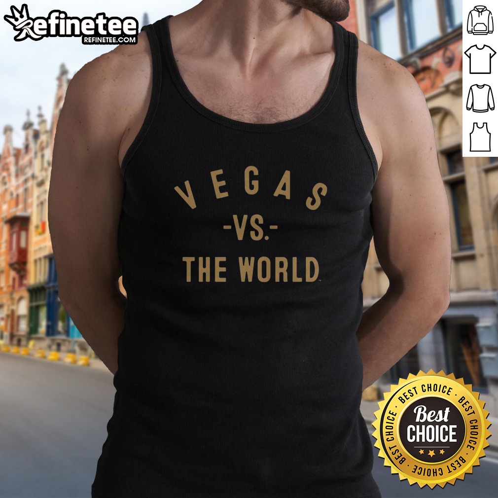 official-vegas-golden-knights-vs-the-world-nhl-tank-top Official Vegas Golden Knights Vs The World NHL tank top featuring vibrant team graphics and comfortable fit.