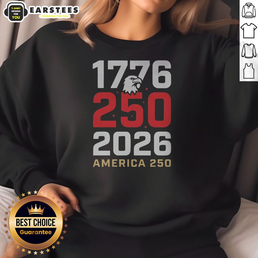 original-1776-250-2026-america-250-eagle-sweatshirt Original 1776 250 2026 America 250 Eagle Shirt - Image 3