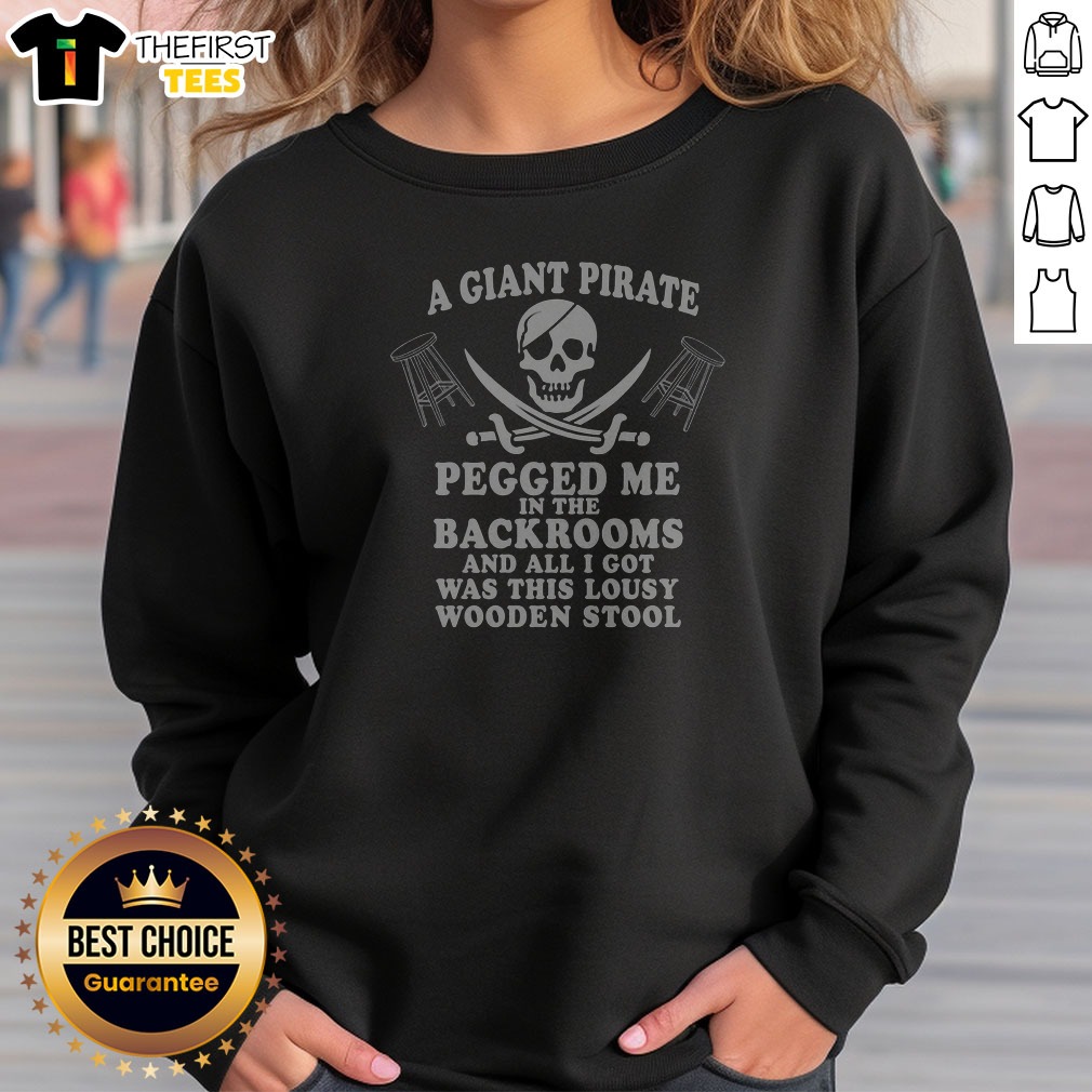 original-a-giant-pirate-pegged-me-in-the-backrooms-and-all-i-got-was-this-lousy-wooden-stool-sweatshirt Original A Giant Pirate Pegged Me In The Backrooms And All I Got Was This Lousy Wooden Stool sweatshirt in navy blue, front view