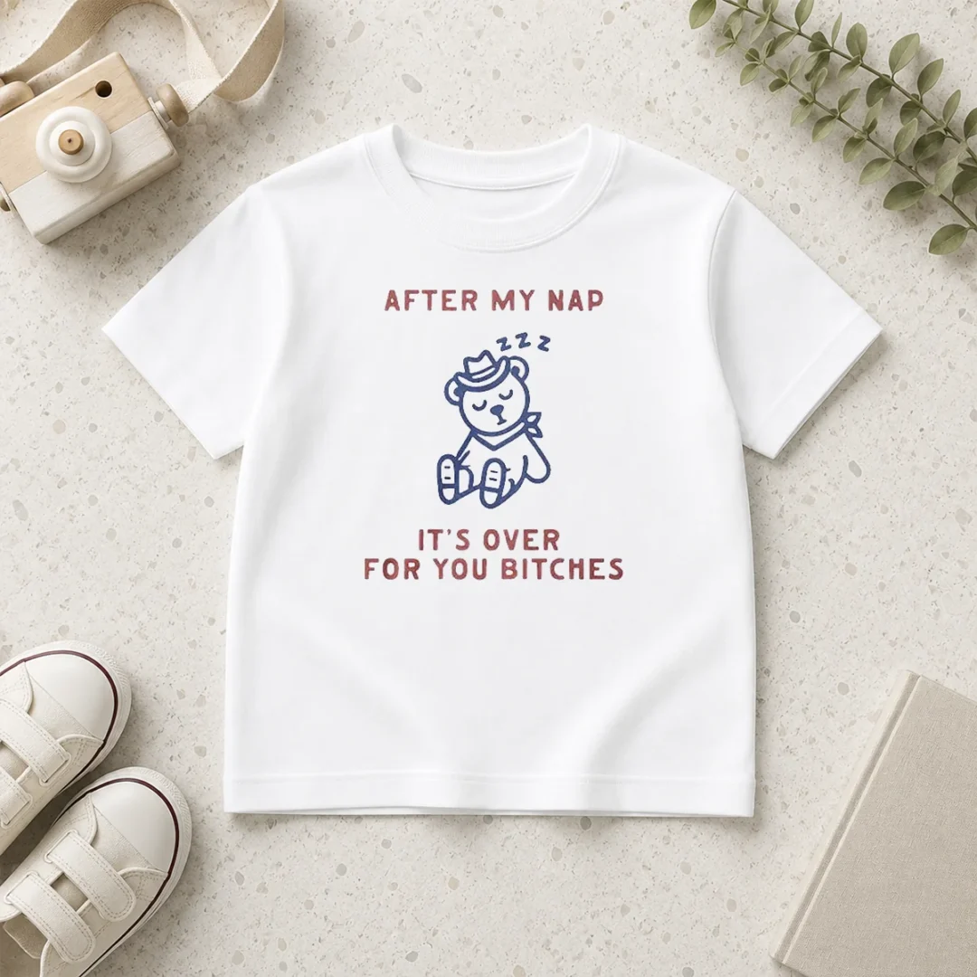 original-after-my-nap-it-s-over-for-you-bitches-kids-t-shirt Original After My Nap It'S Over For You Bitches Kids T-Shirt