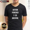 Original Autism Powered Fck Machine Humor