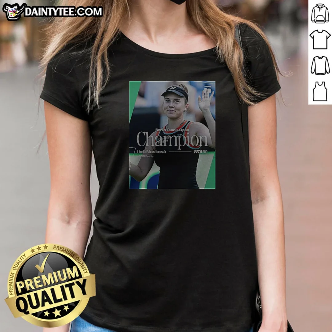 original-berlin-tennis-open-champion-linda-noskov-wta-500-ladies-shirt Original Berlin Tennis Open Champion Linda Noskov WTA 500 Ladies Shirt