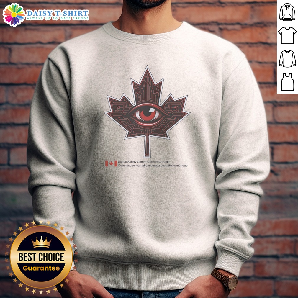 Original Digital Safety Commission Of Canada Maple Leaf Eye Circuitry Surveillance Sweashirt Original Digital Safety Commission Of Canada Maple Leaf Eye Circuitry Surveillance Sweashirt