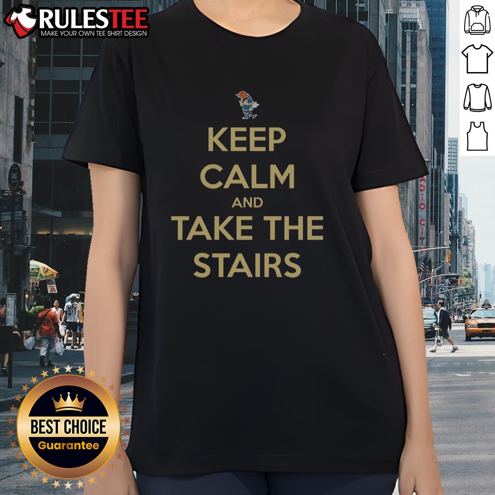 original-georgia-tech-keep-calm-and-take-the-stairs-mascot-ladies-shirt Original Georgia Tech Keep Calm And Take The Stairs Mascot Ladies Shirt featuring a vibrant graphic design.