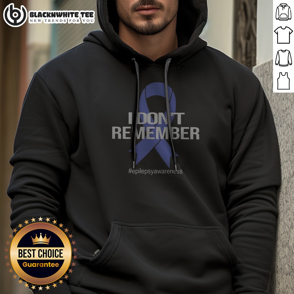 original-i-don-t-remember-epilepsy-awareness-ribbon-bold-text-hoodie Original I Don'T Remember Epilepsy Awareness Ribbon Bold Text Hoodie