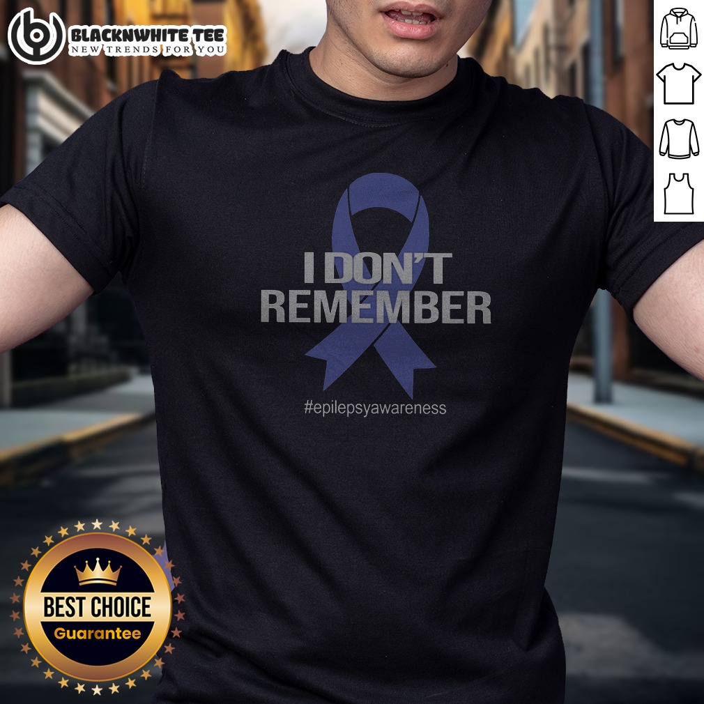 original-i-don-t-remember-epilepsy-awareness-ribbon-bold-text-shirt Original I Don'T Remember Epilepsy Awareness Ribbon Bold Text Shirt in black, featuring bold white text and epilepsy awareness ribbon