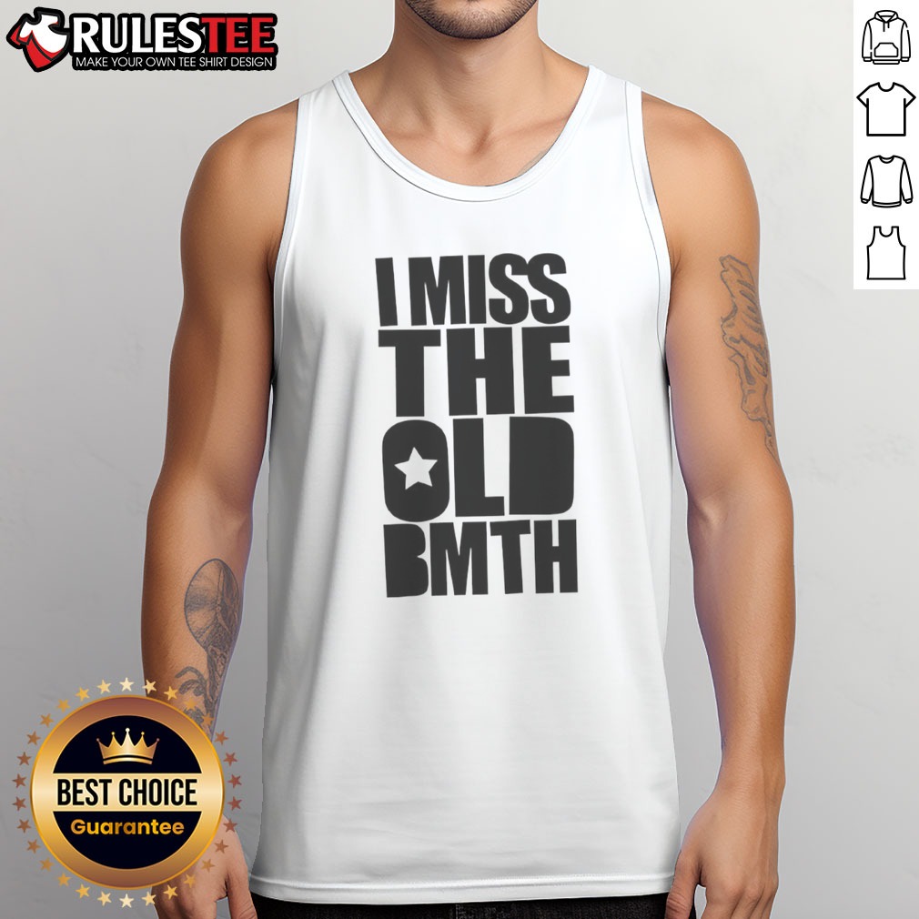 original-i-miss-the-old-bmth-tank-top Original I Miss The Old BMTH Tank top featuring a vibrant graphic design on a classic tank top.