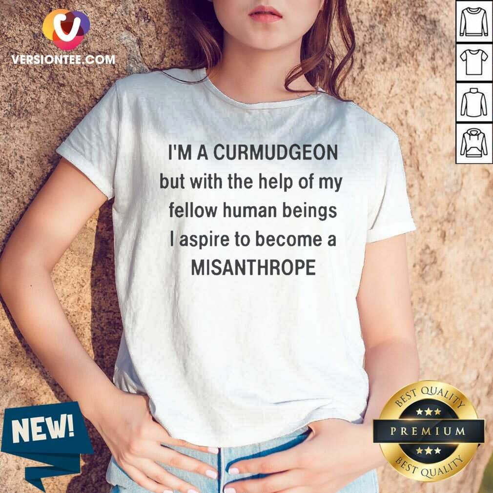 original-i8217m-a-curmudgeon-but-with-the-help-of-my-fellow-v-neck-shirt-v-neck-optimized Original I8217m A Curmudgeon But With The Help Of My Fellow V-Neck Shirt