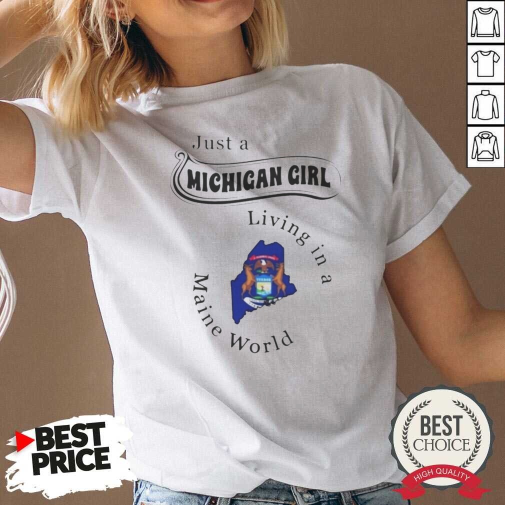original-just-a-michigan-girl-living-in-a-maine-world-v-neck-optimized Original Just A Michigan Girl Living In A Maine World v neck optimized on v neck optimized