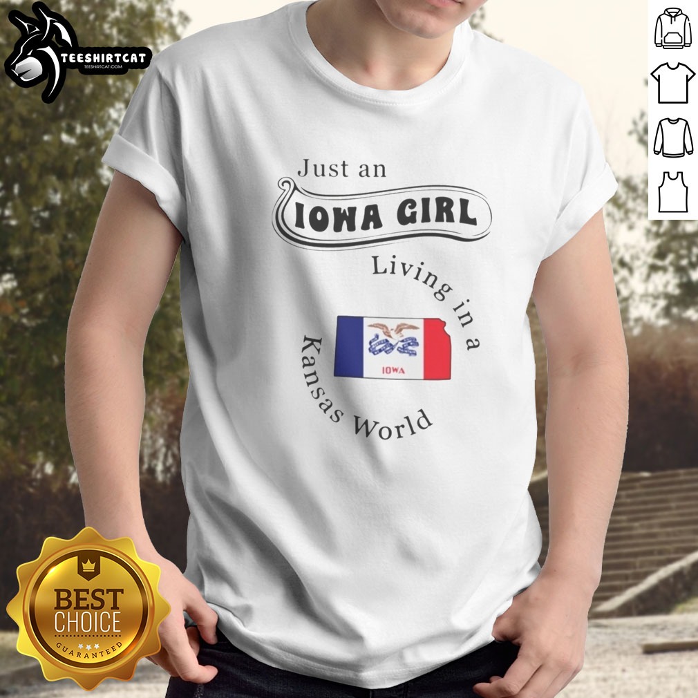 original-just-an-iowa-girl-living-in-a-kansas-world-iowa-flag-shirt-1 Original Just An Iowa Girl Living In A Kansas World Iowa Flag Shirt displayed on a hanger against a neutral background.