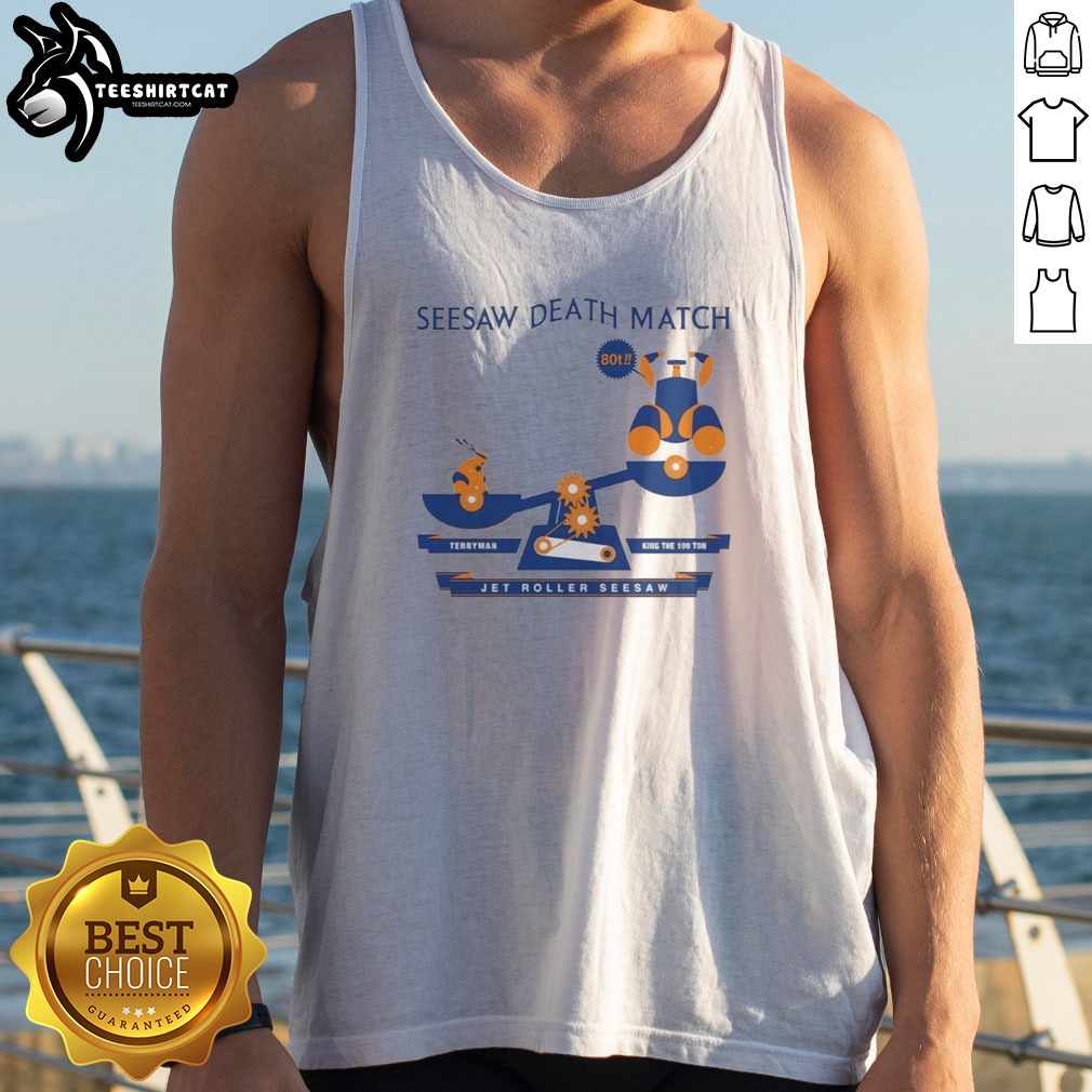 original-kinnikuman-seesaw-death-match-80t-terryman-king-the-100-ton-jet-roller-seesaw-tank-top Original Kinnikuman Seesaw Death Match 80t Terryman King The 100 Ton Jet Roller Seesaw Tank Top design showcasing bold graphics