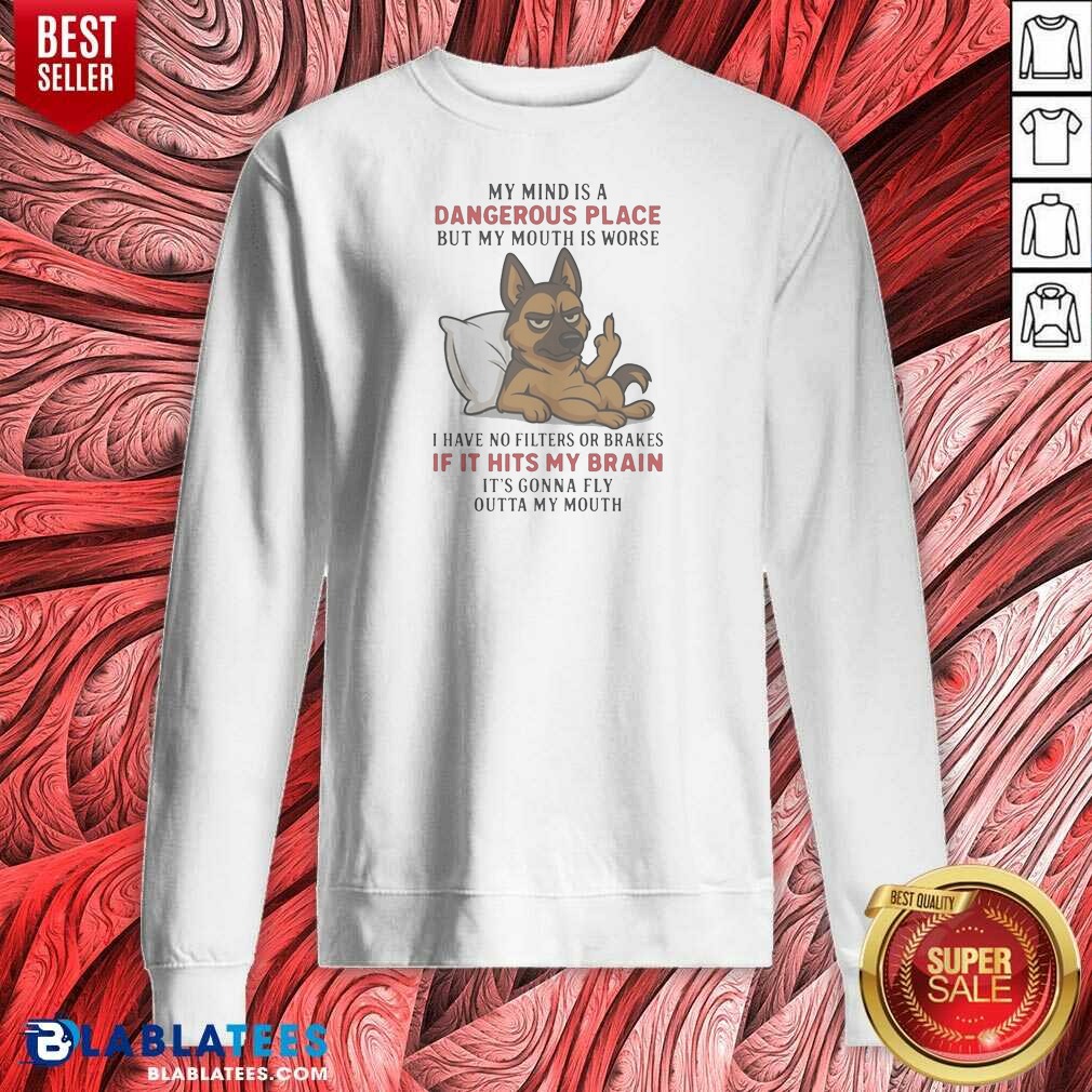 original-my-mind-is-a-dangerous-place-but-my-mouth-is-worse-german-shepherd-sweatshirt-sweatshirt-optimized Original My Mind Is A Dangerous Place But My Mouth Is Worse German Shepherd Sweatshirt