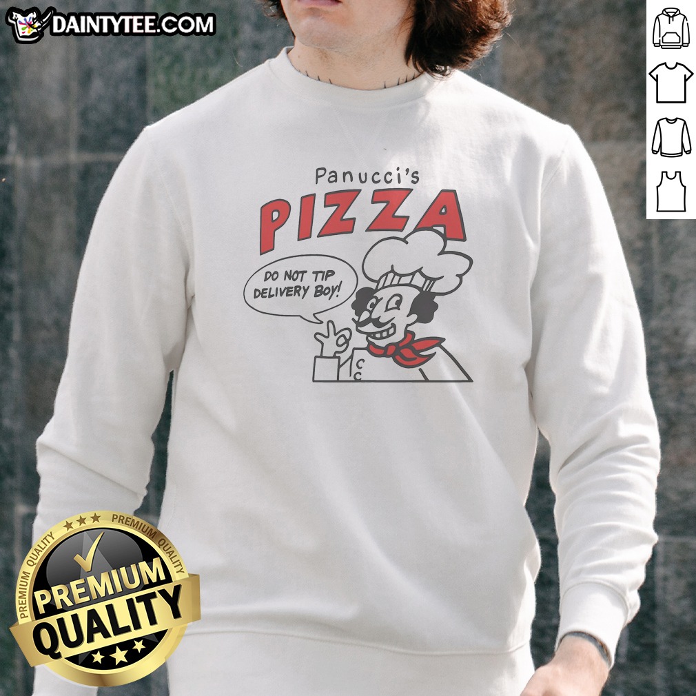 original-panucci-s-pizza-do-not-tip-delivery-boy-sweatshirt Original Panucci'S Pizza Do Not Tip Delivery Boy Sweatshirt