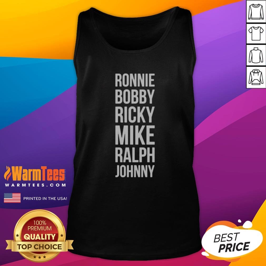 original-ronnie-bobby-ricky-mike-ralph-and-johnny-tank-top Original Ronnie Bobby Ricky Mike Ralph And Johnny tank top featuring a vibrant graphic design