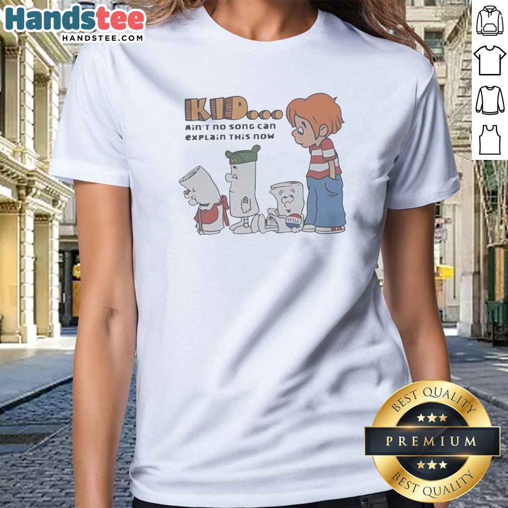 original-schoolhouse-rock-bill-i-am-just-a-bill-kid-ain-t-no-song-can-explain-this-now-ladies-shirt Original Schoolhouse Rock Bill I Am Just A Bill KID Ain'T No Song Can Explain This Now Ladies Shirt