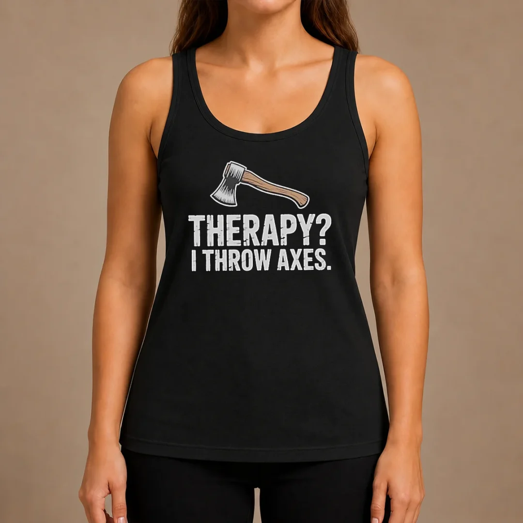 original-therapy-i-throw-axes-axe-tank-top Original Therapy I Throw Axes Axe Tank Top