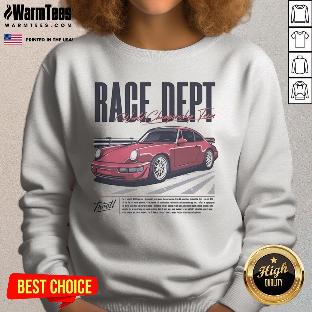 original-throtl-race-dept-porsche-911-world-championship-team-sweatshirt Original Throtl Race Dept Porsche 911 World Championship Team sweatshirt displayed on a neutral background