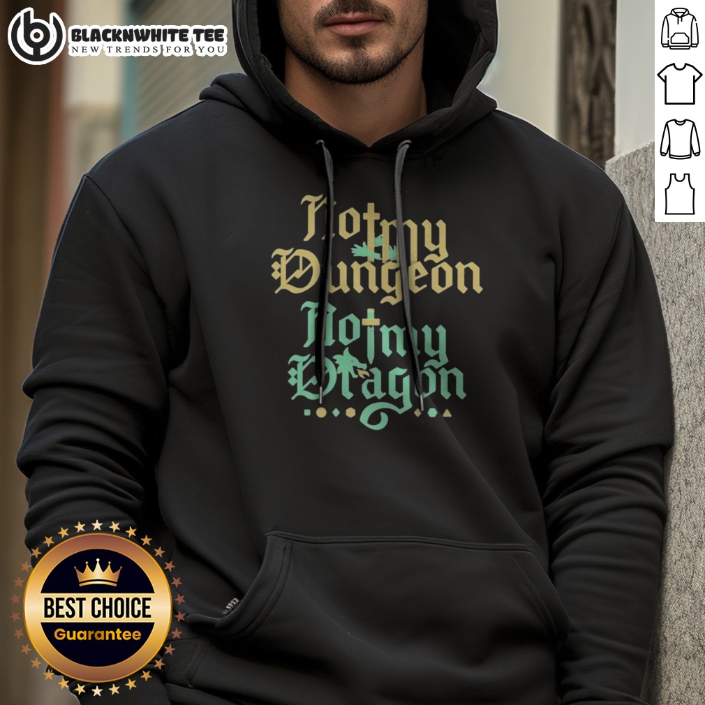 Original Top Not My Dungeon Not My Dragon Hoodie Original Top Not My Dungeon Not My Dragon Hoodie in charcoal gray, featuring bold white text on a comfortable pullover design