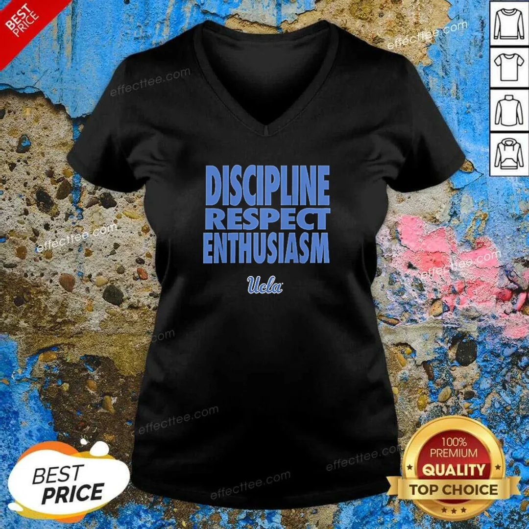 original-ucla-bruins-discipline-respect-enthusiasm-v-neck-shirt-v-neck-optimized Original UCLA Bruins Discipline Respect Enthusiasm V-Neck Shirt