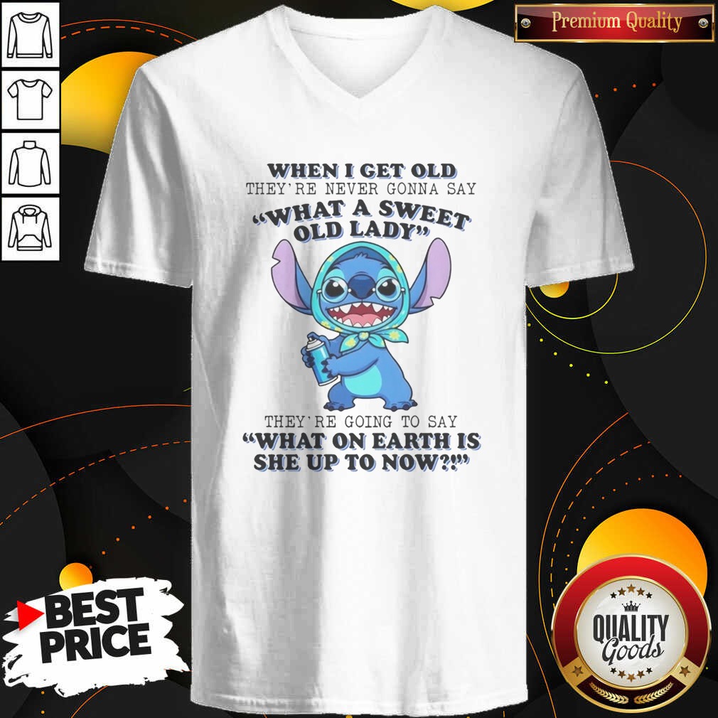 original-when-i-get-old-theyre-never-gonna-say-what-a-sweet-old-lady-theyre-going-to-say-what-on-earth-is-she-5 Original When I Get Old Theyre Never Gonna Say What A Sweet Old Lady Theyre Going To Say What On Earth Is She Up To Now Stitch on a women's V neck shirt