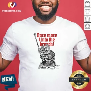 Awesome Sir Capy Once More Unto The Breach