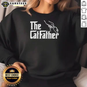 Funny The Catfather Parody Sweatshirt
