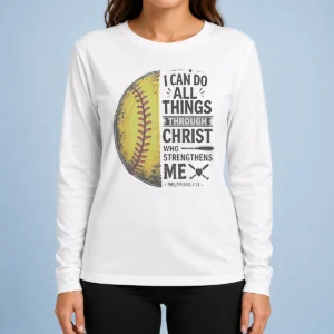 Nice Baseball I Can Do All Things Through Christ Long Sleeve Shirt
