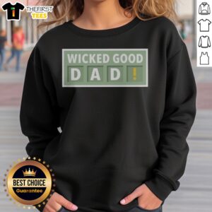 Pretty New England Patriots Wicked Good DAD Wordle Style NFL Football Sweatshirt featuring a unique design