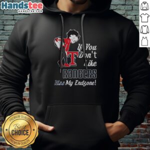 Original BB Bending Over Texas Rangers If You Don't Like Rangers Kiss My Endzone Hoodie displayed in a cozy setting
