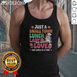 Pretty Unicorn Just A Small Town Lunch Lady WHO Serves Love One Lunch At A Time Tank Top featuring a vibrant unicorn graphic