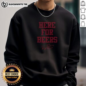 Official Raegan Beers 15 Oklahoma Sooners Here For Beers Text Signature Sweashirt