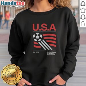 Premium Us National Team Historic 1913 Foundation Ball Flag United States Of America Soccer Club sweatshirt featuring a vibrant design.