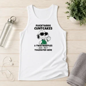 Awesome Snoopy Peanuts Fcktards Cuntcakes And Twatwaffles Are Not Tolerated Here Tank Top