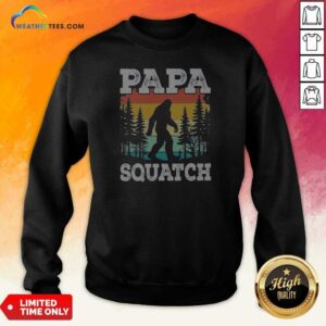 Hot Papa Squatch Bigfoot Sweatshirt