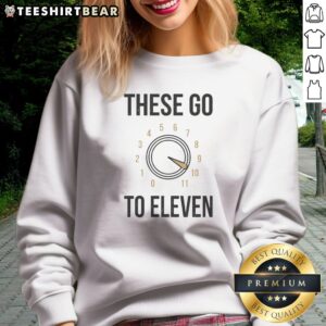 Official These Go To Eleven Sweatshirt in a cozy fit, perfect for casual outings and lounging.