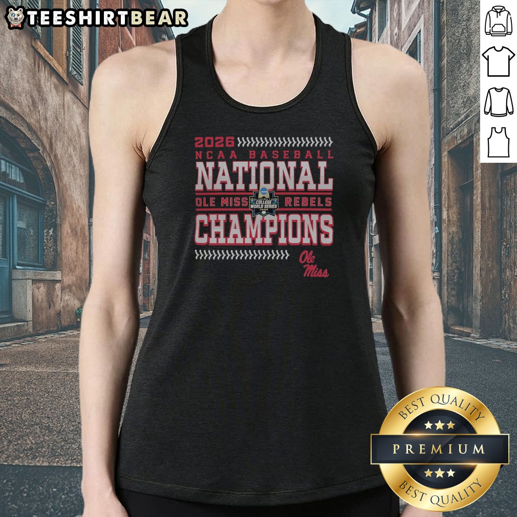 premium-2026-ole-miss-rebels-ncaa-baseball-national-champions-college-world-series-tank-top Premium 2026 Ole Miss Rebels NCAA Baseball National Champions College World Series Tank top featuring a sleeveless design and bold team graphics