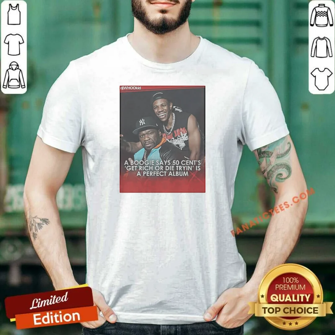 premium-a-boogie-calls-50-cent-get-rich-or-die-tryin-a-perfect-album-shirt-optimized-1 Premium A Boogie Calls 50 Cent Get Rich Or Die Tryin A Perfect Album shirt optimized black cotton short sleeve tee