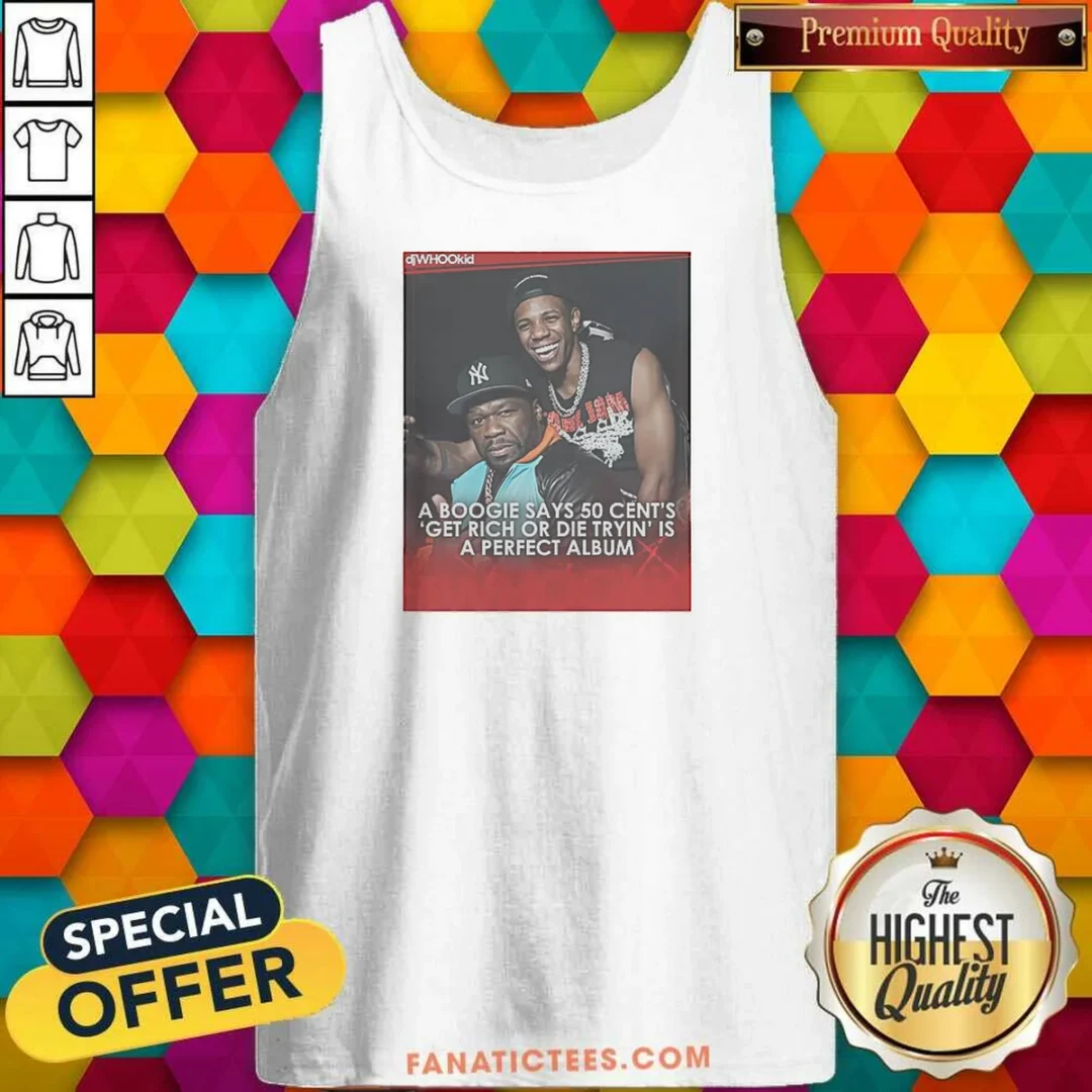 premium-a-boogie-calls-50-cent-get-rich-or-die-tryin-a-perfect-album-tank-top-tank-top-optimized Premium A Boogie Calls 50 Cent Get Rich Or Die Tryin A Perfect Album Tank Top