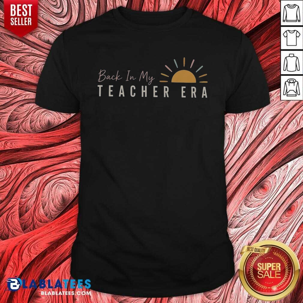 premium-back-in-my-teacher-era-teacher-shirt-optimized-1 Premium Back In My Teacher Era Teacher