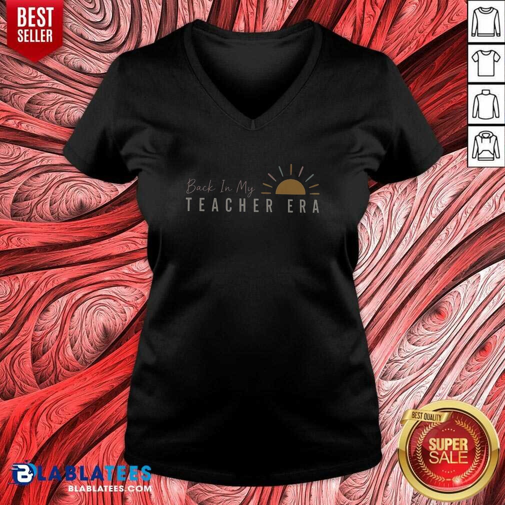 premium-back-in-my-teacher-era-teacher-v-neck-shirt-v-neck-optimized Premium Back In My Teacher Era Teacher V-Neck Shirt