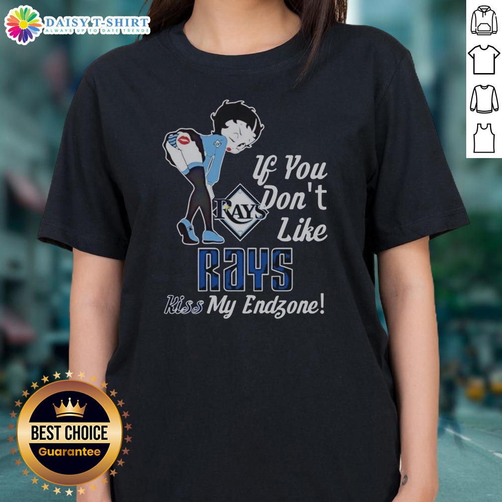 Premium BB Bending Over Tampa Bay Rays If You Don'T Like Rays Kiss My Endzone Ladies Shirt Premium BB Bending Over Tampa Bay Rays If You Don'T Like Rays Kiss My Endzone Ladies Shirt in vibrant colors