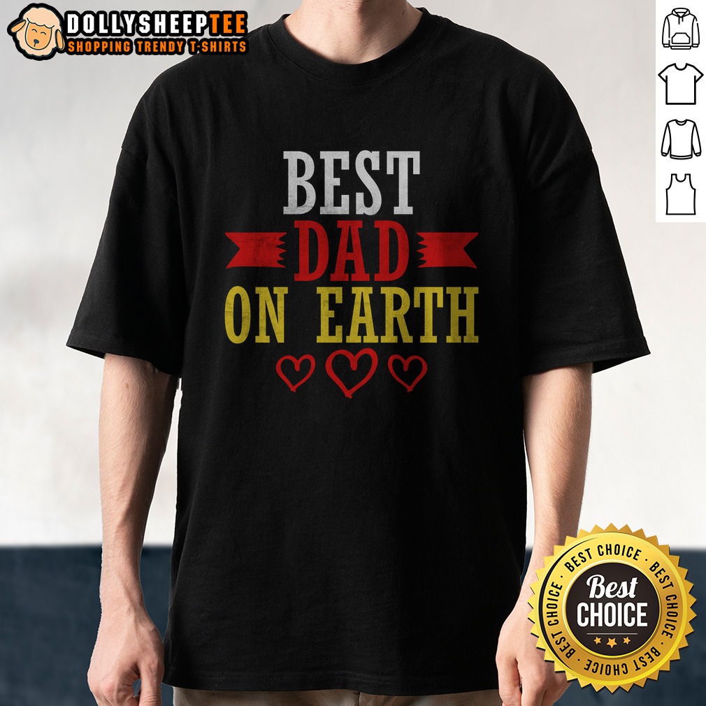 premium-best-dad-on-earth-shirt Premium Best Dad On Earth Shirt displayed on a neutral background showcasing its vibrant print and quality fabric.
