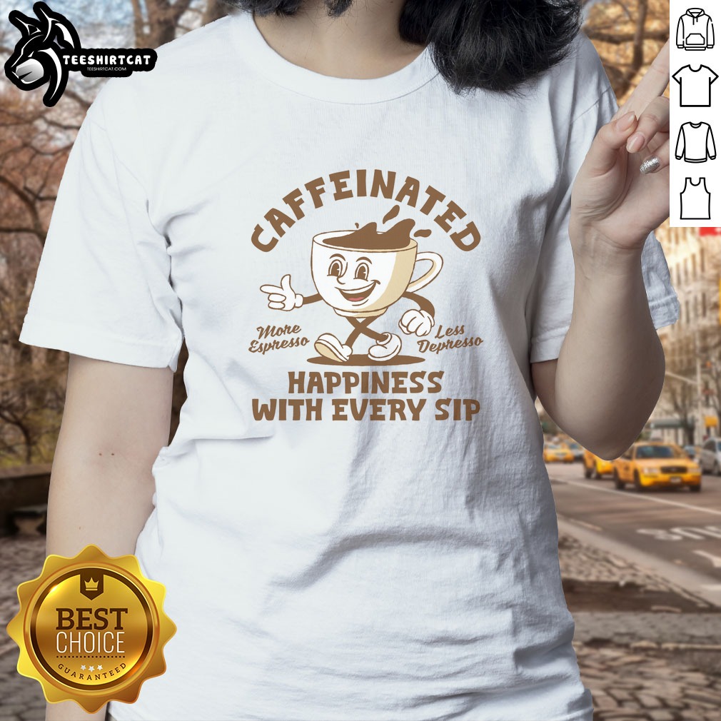 premium-caffeinated-happiness-with-every-sip-more-espresso-less-depresso-ladies-shirt Premium Caffeinated Happiness With Every Sip More Espresso Less Depresso Ladies shirt featuring a fun coffee-themed design.