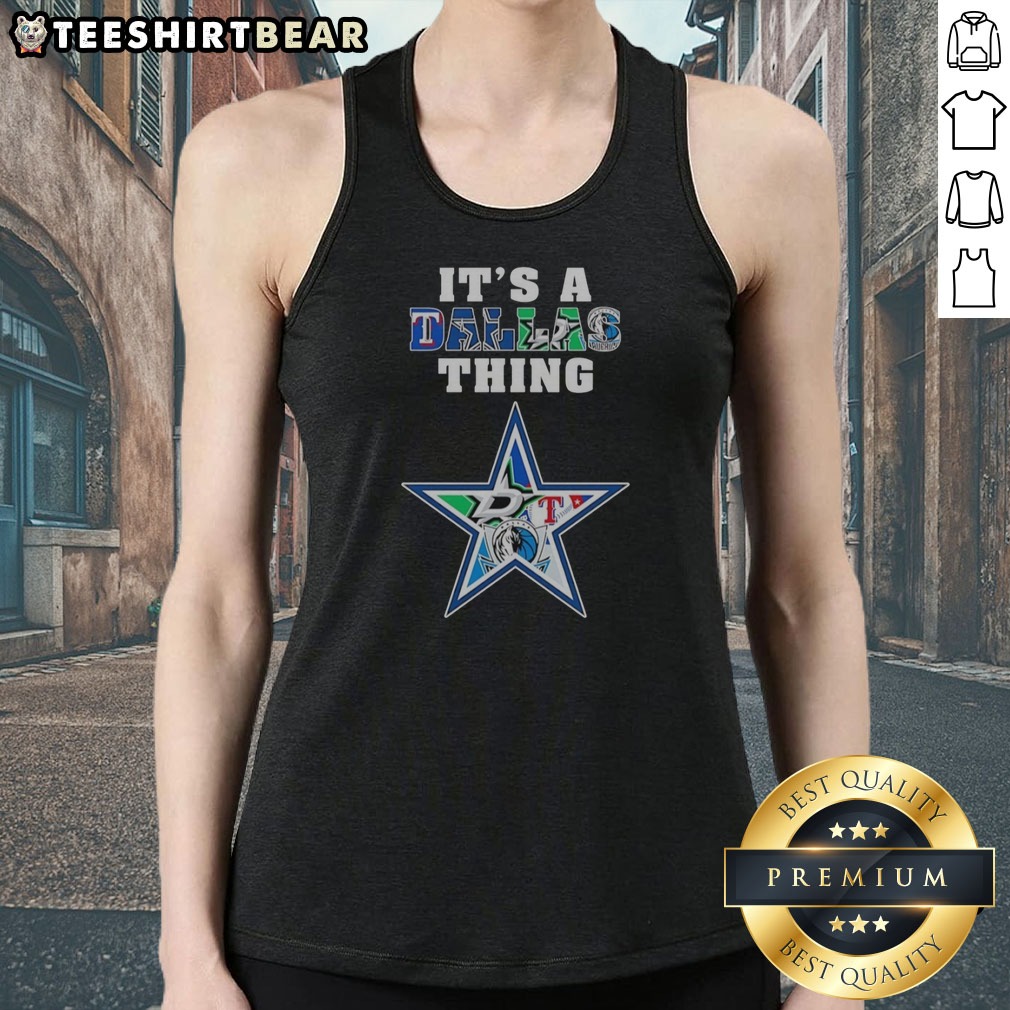 premium-dallas-cowboys-dallas-mavericks-texas-rangers-dallas-stars-it-is-a-dallas-thing-sports-mashup-tank-top Premium Dallas Cowboys Dallas Mavericks Texas Rangers Dallas Stars It Is A Dallas Thing Sports Mashup Tank Top displayed on a wooden background.