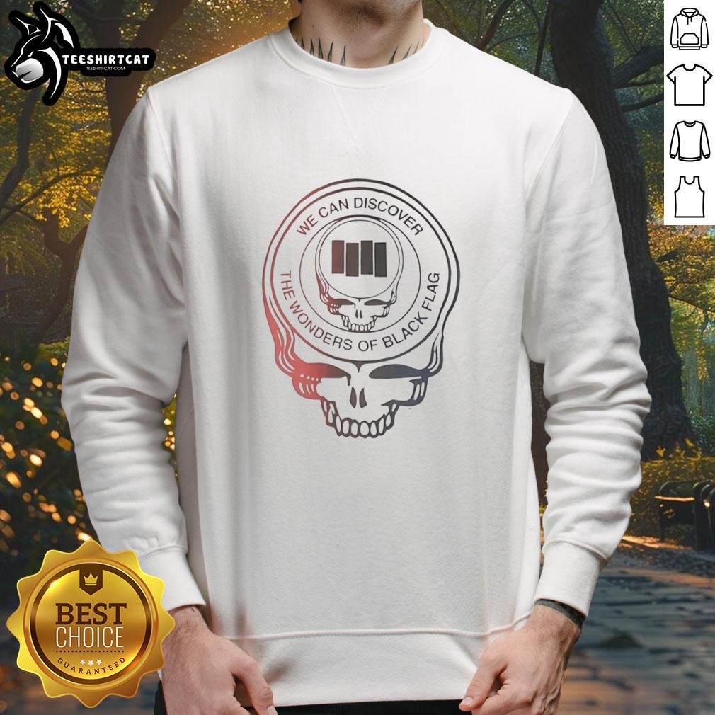premium-grateful-dead-we-can-discover-the-wonders-of-black-flag-sweatshirt Premium Grateful Dead sweatshirt featuring Black Flag design, perfect for music lovers and vintage apparel enthusiasts.
