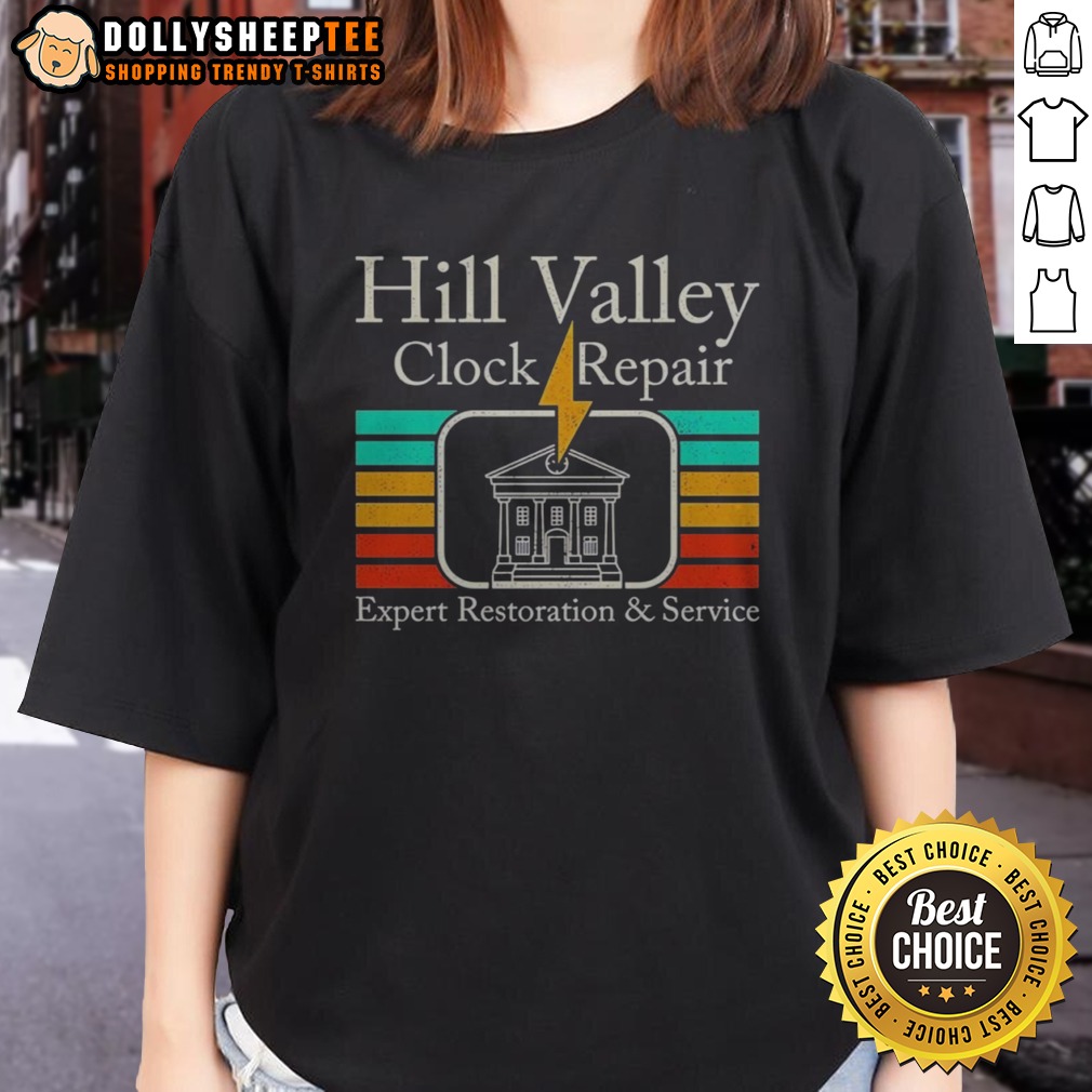 premium-hill-valley-clock-repair-back-to-the-future-expert-restoration-and-service-ladies-shirt Premium Hill Valley Clock Repair Back To The Future Expert Restoration And Service Ladies Shirt in soft fabric