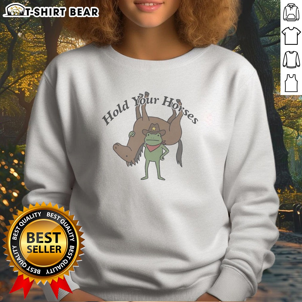 premium-hold-your-horses-frog-cowboy-humor-funny-animal-sweatshirt Premium Hold Your Horses Frog Cowboy Humor Funny Animal Sweatshirt featuring a playful frog cowboy graphic on a cozy sweatshirt