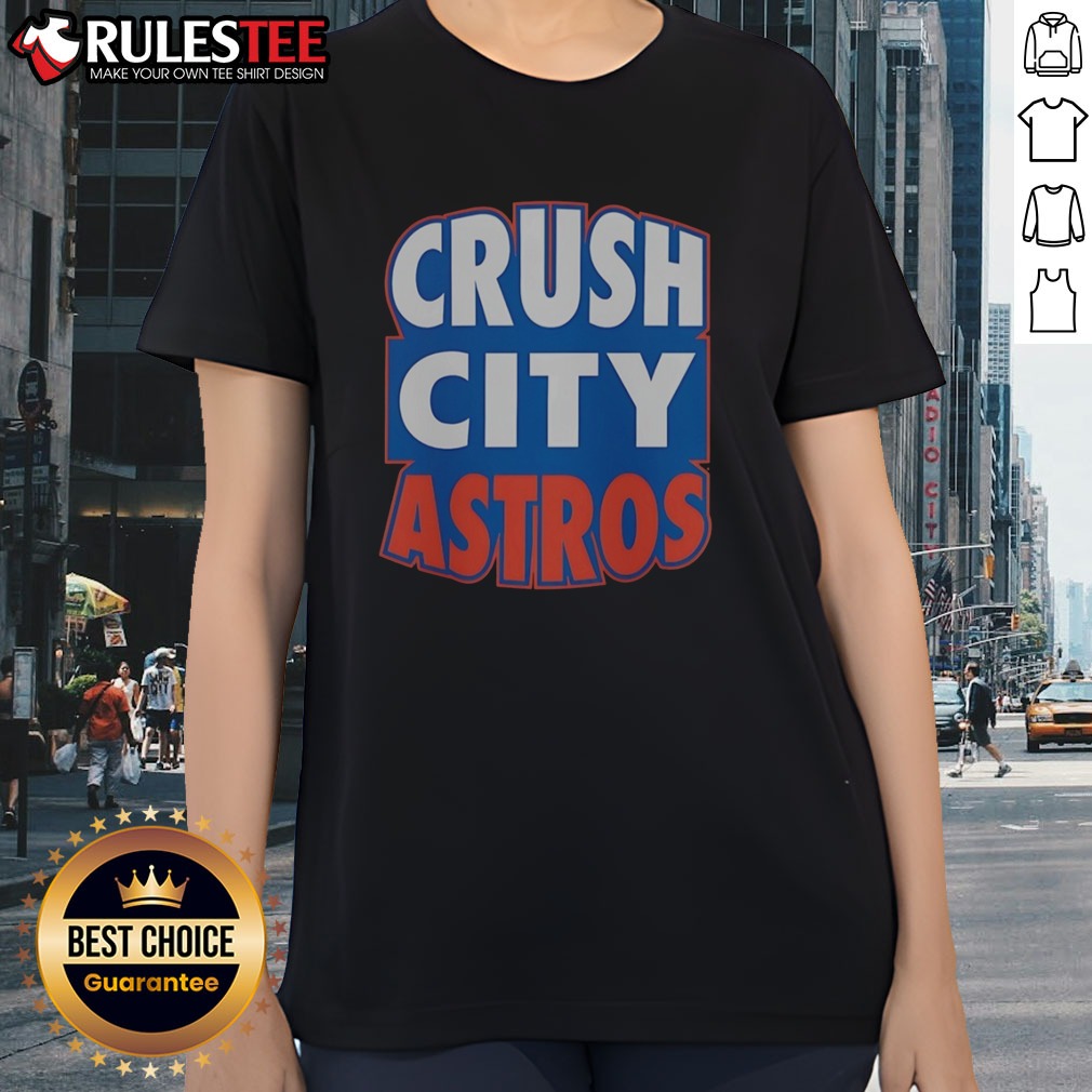 premium-houston-astros-crush-city-ladies-shirt Premium Houston Astros Crush City Ladies Shirt featuring vibrant team colors and a comfortable fit.